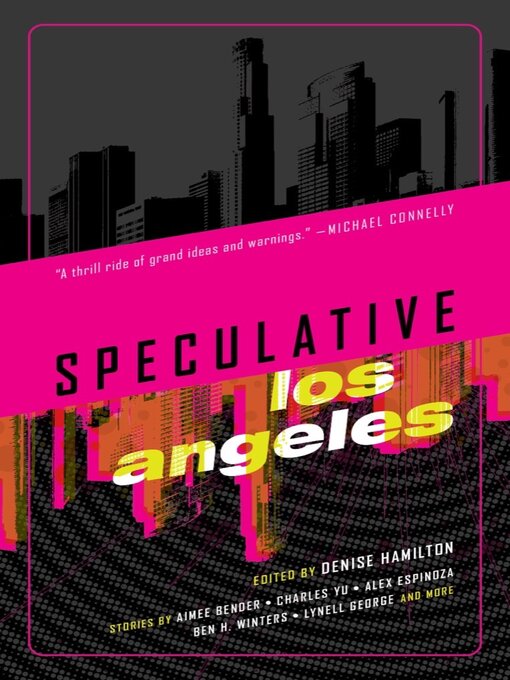 Title details for Speculative Los Angeles by Denise Hamilton - Available